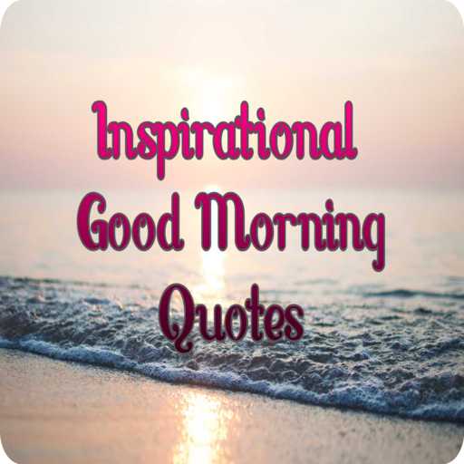 Inspirational Morning Quotes Laai af op Windows