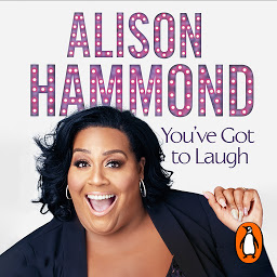 Icon image You’ve Got To Laugh: Stories from a Life Lived to the Full