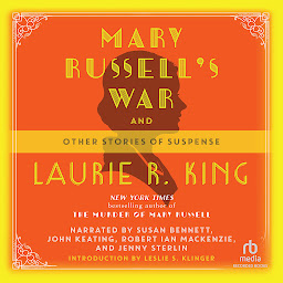 Icon image Mary Russell's War: And Other Stories of Suspense