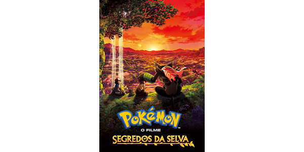 Pokémon, o Filme: Segredos da Selva