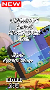 Legendary Aztec Adventure 2023