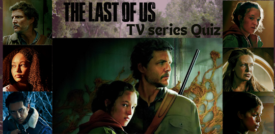 The Last of Us TV series Quiz