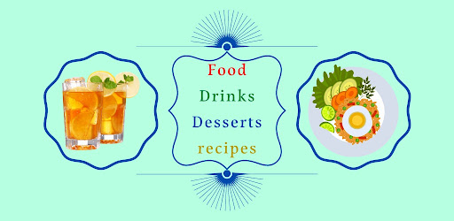 Food : Drinks and Desserts