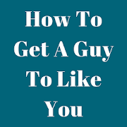 Top 34 Dating Apps Like How To Make A Guy Like You - Best Alternatives
