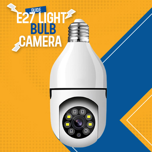 E27 camera Light bulb App Hint