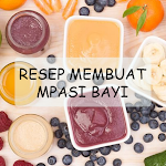 Cover Image of Herunterladen Resep Membuat MPASI Bayi 1.0.0 APK