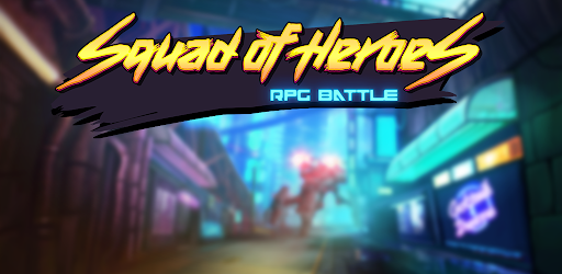 Squad of Heroes: RPG battle cover