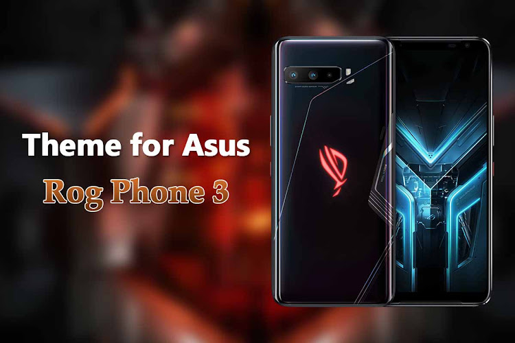 Theme for Asus Rog Phone 3 - 1.0.2 - (Android)