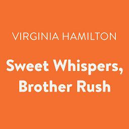 Icon image Sweet Whispers, Brother Rush