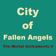 City of Fallen Angels (The Mortal Instruments 4)