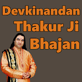 Devkinandan Thakur Ji Bhajan icon