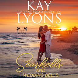 Icon image Seashells and Wedding Bells: A Sweet Small Town Romance set in Coastal Carolina (Starting Over/Friends to Lovers/Secret Baby Romance)