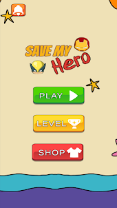 Save my Hero!