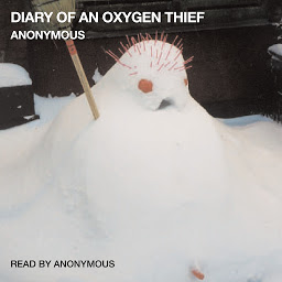 Icon image Diary of an Oxygen Thief