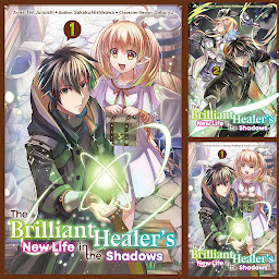 Icon image The Brilliant Healer's New Life in the Shadows (Manga)