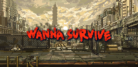 Wanna Survive：ゾンビ攻略