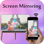 Cover Image of ดาวน์โหลด Screen Mirroring with TV : Con  APK