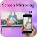 Screen Mirroring with TV : Con - Androidアプリ