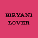 Biryani Lover - Androidアプリ