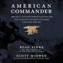 Icon image American Commander: Serving a Country Worth Fighting For and Training the Brave Soldiers Who Lead the Way