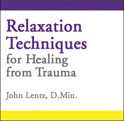 Icon image Relaxation Techniques for Healing from Trauma