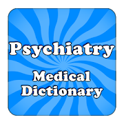 Medical Psychiatric Dictionary