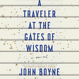 Icon image A Traveler at the Gates of Wisdom: A Novel