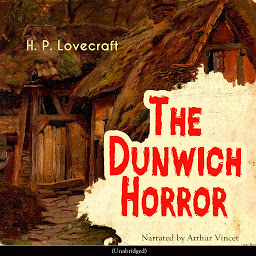 Symbolbild für The Dunwich Horror