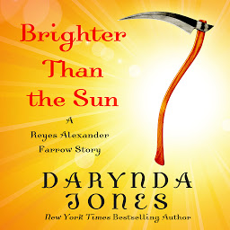 「Brighter Than the Sun: A Reyes Alexander Farrow Story」のアイコン画像