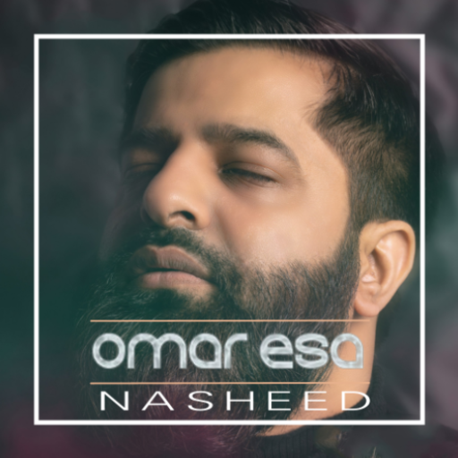 Omar Esa Nasheed Song Mp3