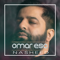 Omar Esa Nasheed Song Mp3