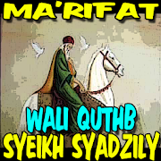 Wali Qutub Syekh Abul Hasan Syadzily
