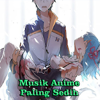 Musik Anime Paling Sedih