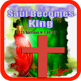 Bible Srory : Saul Becomes King icon