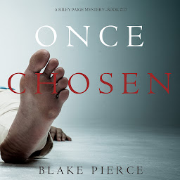 Mynd af tákni Once Chosen (A Riley Paige Mystery—Book 17)