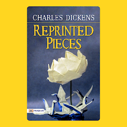 Icon image Reprinted Pieces – Audiobook: Reprinted Pieces: A Collection of Dickensian Tales and Sketches