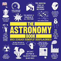 Imagen de icono The Astronomy Book: Big Ideas Simply Explained