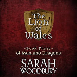 Icon image of Men and Dragons: The Lion of Wales Series
