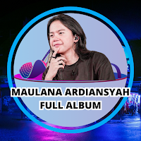 Maulana Ardiansyah Full Album