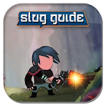 Cover Image of 下载 Tips : Slug it out - Full Walkthrough 1.0 APK