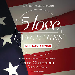 Icon image The 5 Love Languages: Military Edition: The Secret to Love That Lasts