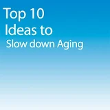 Slow down Aging Top 10 Ideas icon