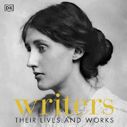 Icon image Writers: Their Lives and Works