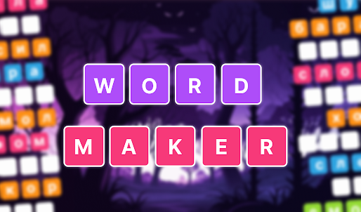 Word Maker - Collect words