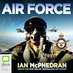 Icon image Air Force: Inside the New Era of Australian Air Power