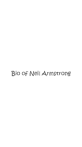 Bio of Neil Armstrong