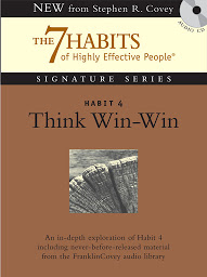 Icon image Habit 4 Think Win-Win: The Habit of Mutual Benefit