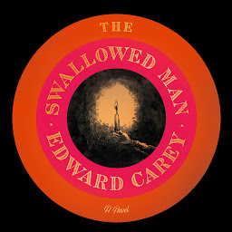 Icon image The Swallowed Man: A Novel