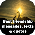 Cover Image of Download Best Friendship Messages, Texts and Quotes 2.5 APK