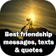 Best Friendship Messages, Texts and Quotes Download on Windows